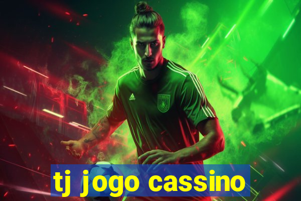 tj jogo cassino